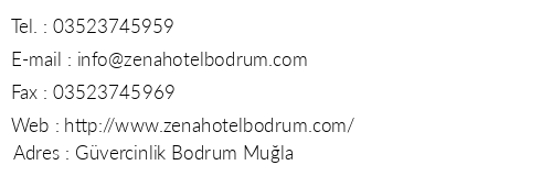 Zena Hotel Bodrum telefon numaralar, faks, e-mail, posta adresi ve iletiim bilgileri